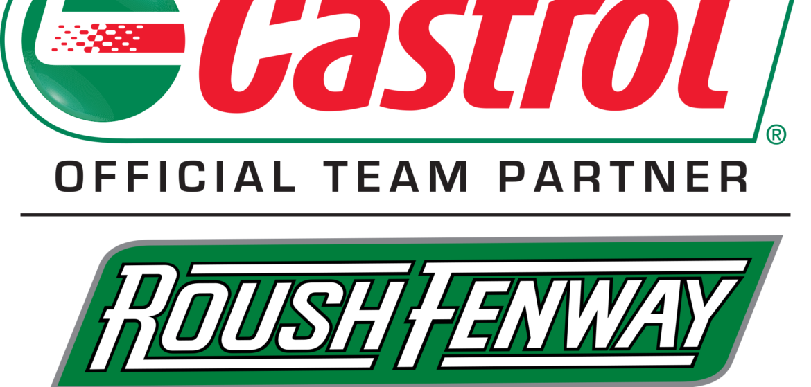 Roush Fenway Racing Names Castrol® as Team’s Official Oil Partner